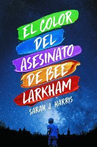 COLOR DEL ASESINATO DE BEE LARKHAM,EL