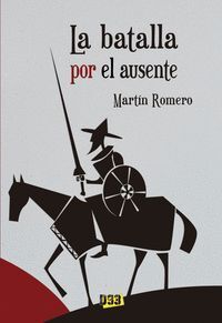 BATALLA POR EL AUSENTE,LA