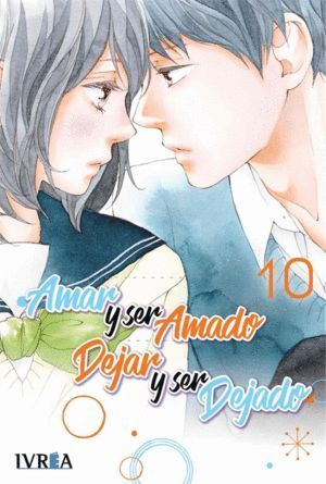 AMAR Y SER AMADO DEJAR Y SER DEJADO N 10