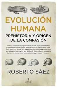 EVOLUCION HUMANA PREHISTORIA Y ORIGEN DE LA COMPASION