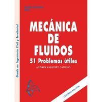 MECANICA DE FLUIDOS 51 PROBLEMAS 3º EDICION