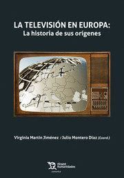 TELEVISION EN EUROPA LA HISTORIA DE SUS ORIGENES,LA