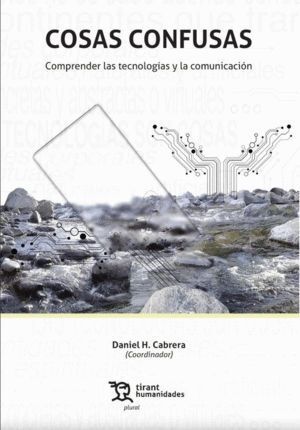 COSAS CONFUSAS COMPRENDER LAS TECNOLOGIAS