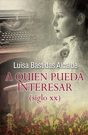 A QUIEN PUEDA INTERESAR SIGLO XX