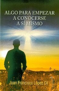 ALGO PARA EMPEZAR A CONOCERSE A SI MISMO