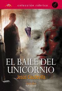 BAILE DEL UNICORNIO,EL