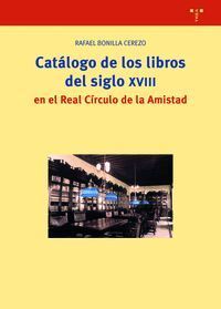 CATALOGO DE LOS LIBROS DEL SIGLO XVIII EN EL REAL CIRCULO