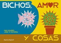 BICHOS AMOR Y COSAS