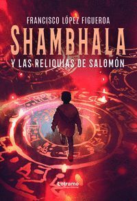 SHAMBHALA Y LAS RELIQUIAS DE SALOMON