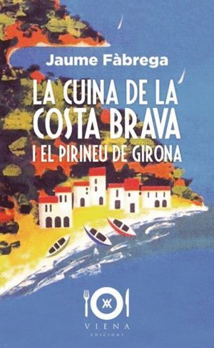 CUINA DE LA COSTA BRAVA I EL PIRINEU DE GIRONA,LA