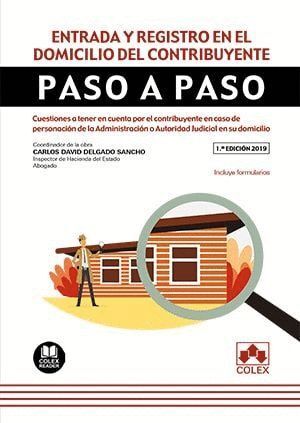 ENTRADA Y REGISTRO EN EL DOMICILIO DEL CONTRIBUYENTE PASO