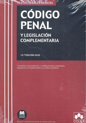 CODIGO PENAL Y LEGISLACION COMPLEMENTARIA 2020 18ª ED