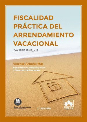 FISCALIDAD PRACTICA DEL ARRENDAMIENTO VACACIONAL