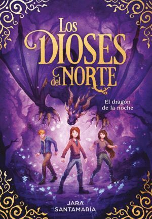 EL DRAGON DE LA NOCHE LOS DIOSES DEL NORTE