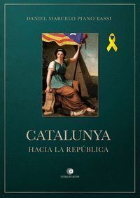 CATALUNYA HACIA LA REPÚBLICA