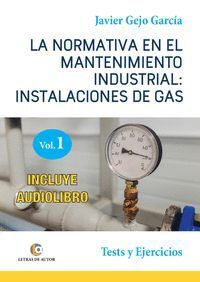 LA NORMATIVA EN EL MANTENIMIENTO INDUSTRIAL