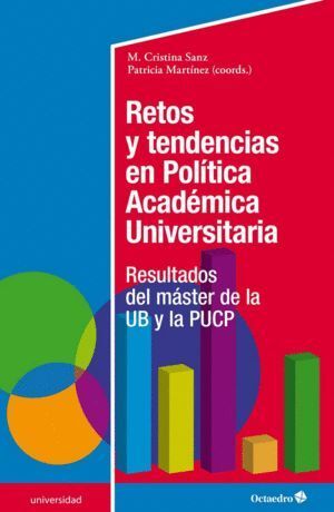 RETOS Y TENDENCIAS EN POLITICA ACADEMICA UNIVERSITARIA