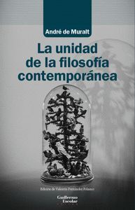 LA UNIDAD DE LA FILOSOFIA CONTEMPORANEA