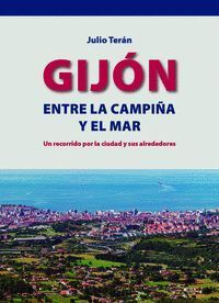 GIJON, ENTRE LA CAMPIÑA Y EL MAR