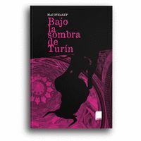 BAJO LA SOMBRA DE TURIN