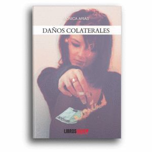 DAÑOS COLATERALES