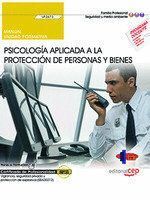 MANUAL. PSICOLOGIA APLICADA A LA PROTECCION DE PERSONAS Y BI