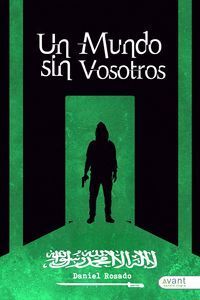 UN MUNDO SIN VOSOTROS