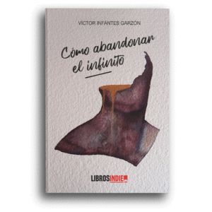 COMO ABANDONAR EL INFINITO