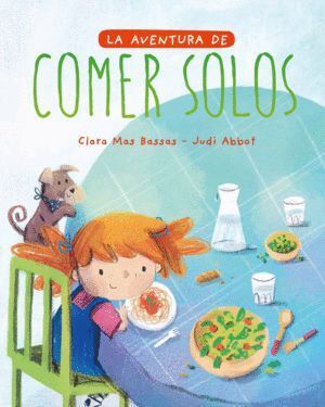 AVENTURA DE COMER SOLOS,LA