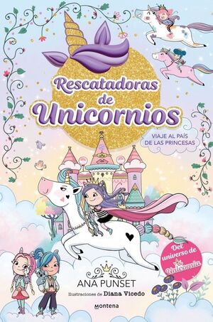 RESCATADORAS DE UNICORNIOS 9 VIAJE AL PAIS DE LAS