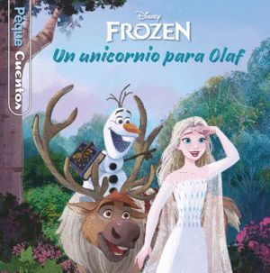 FROZEN UN UNICORNIO PARA OLAF PEQUECUENTOS