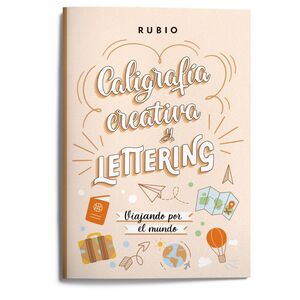 CALIGRAFIA CREATIVA LETTERING VIAJANDO POR EL MUNDO