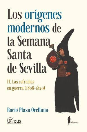 ORIGENES MODERNOS DE LA SEMANA SANTA DE SEVILLA,LO