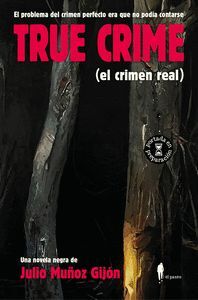 TRUE CRIME EL CRIMEN REAL