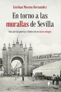 EN TORNO A LAS MURALLAS DE SEVILLA