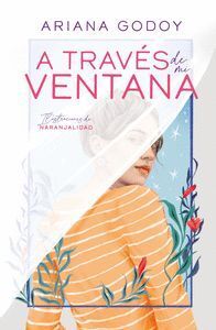 A TRAVES DE MI VENTANA EDICION ILUSTRADA TRILOGIA