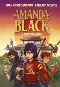 AMANDA BLACK 9 EL CAMINO DEL NINJA