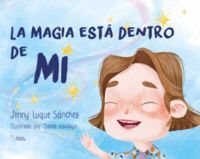 LA MAGIA ESTA DENTRO DE MI