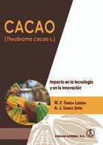 CACAO THEOBROMA CACAO L IMPACTO EN TECNOLOGIA E INNOVACION