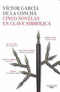 CINCO NOVELAS EN CLAVE SIMBOLICA