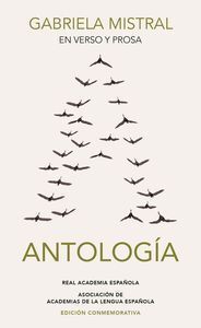 GABRIELA MISTRAL EN VERSO Y PROSA ANTOLOGIA RAE