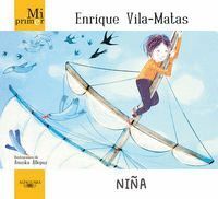 MI PRIMER EMNRIQUE VILA MATAS NIÑA
