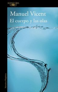 CUERPO Y LAS OLAS,EL