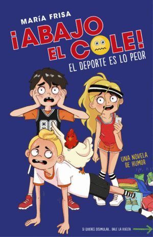 DEPORTE ES LO PEOR ABAJO EL COLE 2,EL