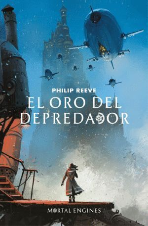 ORO DEL DEPREDADOR (CIUDADES DEPREDADORAS 2),EL