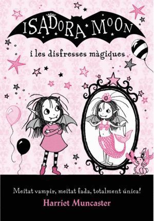ISADORA MOON I LES DISFRESSES MAGIQUES,LA