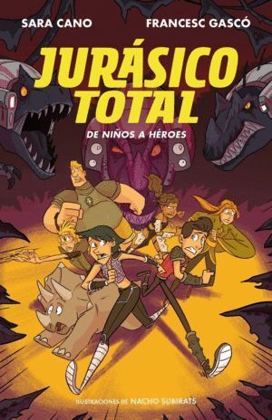 DE NIÑOS A HEROES (SERIE JURASICO TOTAL 3)
