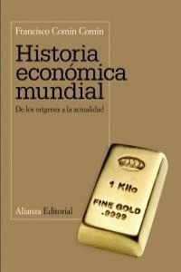 HISTORIA ECONOMICA MUNDIAL