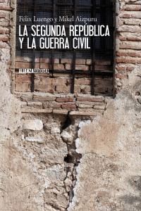 SEGUNDA REPUBLICA Y LA GUERRA CIVIL,LA