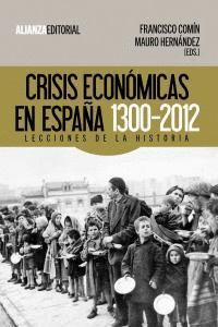 CRISIS ECONOMICAS EN ESPAÑA 1300-2012